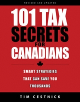 101 Tax Secrets For Canadians - Cestnick, Tim