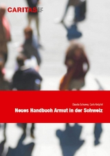Neues Handbuch Armut in der Schweiz - Claudia Schuwey