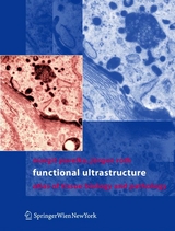 Functional Ultrastructure - Margit Pavelka, J&uuml;rgen Roth