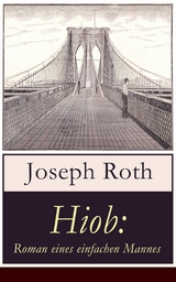 Hiob: Roman eines einfachen Mannes - Joseph Roth