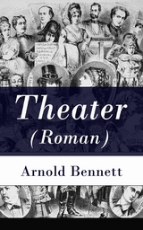 Theater (Roman) - Arnold Bennett