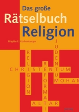 Das große Rätselbuch Religion - Kochenburger, Brigitte E.