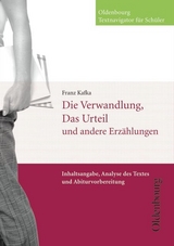 Oldenbourg Textnavigator für Schüler / Die Verwandlung, Das Urteil und andere Erzählungen - Kafka, Franz; Goldberg, Hans-Peter; Mutter, Claudia