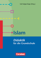 Fachdidaktik f&uuml;r die Grundschule - Miyesser Ildem, G&uuml;l Solgun-Kaps, Amin Rochdi, Rabeya M&uuml;ller, Fahimah Ulfat, Harry Harun Behr, Michael Kiefer, Stephan Leimgruber, Yunus Haque, Peter Graf, Yasemin Harter, Martin Neumeyer, Andreas Renz
