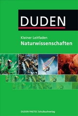 Kleiner Leitfaden Naturwissenschaften / 5.-10. Schuljahr - Nachschlagewerk - Brezmann, Susanne; Dietrich, Volkmar; Gehlhaar, Karl-Heinz; Hartmann, Annett; Meyer, Lothar; Naunapper, Leonore; Pews-Hocke, Christa