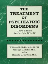 The Treatment Of Psychiatric Disorders - Reid, William H.; Balis, George U.; Sutton, Beverly J.