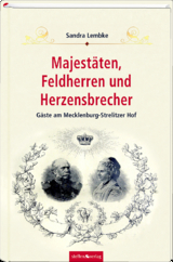 Majest&auml;ten, Feldherren und Herzensbrecher - Sandra Lembke