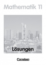 Bigalke/K&ouml;hler: Mathematik Sekundarstufe II - Hessen - Bisherige Ausgabe / 11. Schuljahr - L&ouml;sungen zum Sch&uuml;lerbuch - Anton Bigalke, Norbert K&ouml;hler, Gabriele Ledworuski