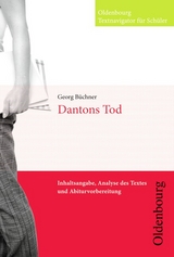 Oldenbourg Textnavigator f&uuml;r Sch&uuml;ler / Dantons Tod - Georg B&uuml;chner, Peter Peters