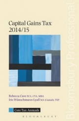 Core Tax Annual: Capital Gains Tax - Cave, Rebecca; Wunschmann-Lyall, Iris