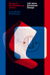 100 Jahre Schweizer Design - 