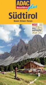 ADAC Reisef&uuml;hrer Plus S&uuml;dtirol - 