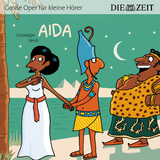 Aida Die ZEIT-Edition - Giuseppe Verdi