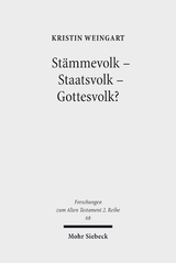 St&auml;mmevolk - Staatsvolk - Gottesvolk? - Kristin Weingart