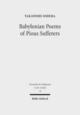 Babylonian Poems of Pious Sufferers - Takayoshi M. Oshima
