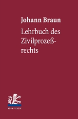 Lehrbuch des Zivilprozeßrechts - Johann Braun
