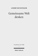 Gemeinsame Welt denken - André Munzinger