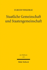 Staatliche Gemeinschaft und Staatengemeinschaft - Ulrich Vosgerau