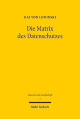 Die Matrix des Datenschutzes - Kai von Lewinski