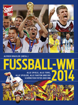 SportBild Fu&szlig;ball-WM 2014 - Alfred Draxler