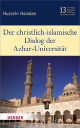 Der christlich-islamische Dialog der Azhar-Universit&auml;t - Hussein Hamdan