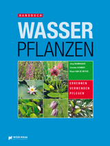 Handbuch Wasserpflanzen - J&ouml;rg Baumhauer, Carsten Schmidt, Klaus Van De Weyer