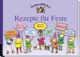 Zwergenst&uuml;bchen Rezepte f&uuml;r Feste - Elke Schuster, Timo Schuster