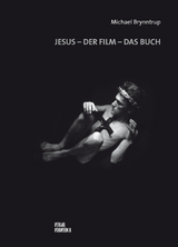 Jesus &ndash; Der Film &ndash; Das Buch - Michael Brynntrup