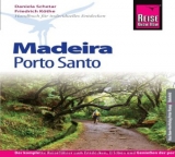 Reise Know-How Madeira mit Porto Santo - Daniela Schetar, Friedrich K&ouml;the