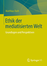 Ethik der mediatisierten Welt - Matthias Rath