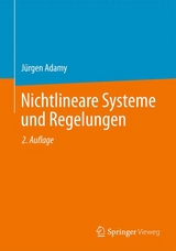 Nichtlineare Systeme und Regelungen - Adamy, Jürgen