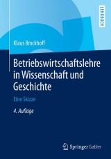 Betriebswirtschaftslehre in Wissenschaft und Geschichte - Klaus Brockhoff