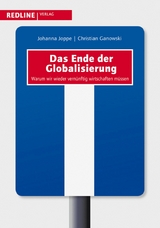 Das Ende der Globalisierung - Christian Ganowski, Johanna Joppe