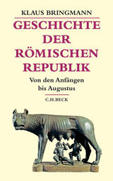 Geschichte der r&ouml;mischen Republik - Klaus Bringmann