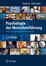 Psychologie der Menschenführung - Paschen, Michael; Dihsmaier, Erich