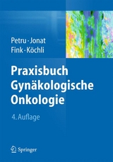 Praxisbuch Gyn&auml;kologische Onkologie - 
