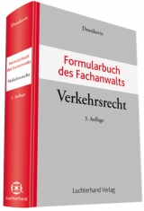 Formularbuch des Fachanwalts Verkehrsrecht - Ulrike Dronkovic