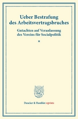 Ueber Bestrafung des Arbeitsvertragsbruches. - 