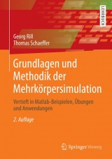 Grundlagen und Methodik der Mehrkörpersimulation - Rill, Georg; Schaeffer, Thomas