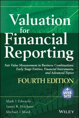Valuation for Financial Reporting - Edwards, Mark; Hitchner, James R.; Mard, Michael J.