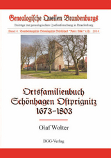 Ortsfamilienbuch der Gemeinde Sch&ouml;nhagen, Ostprignitz, 1673-1803 - Olaf Wolter