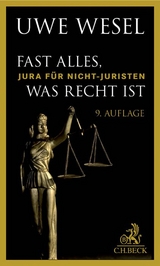 Fast alles, was Recht ist - Uwe Wesel