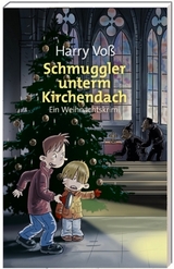 Schmuggler unterm Kirchendach - Voß, Harry