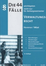 Die 44 wichtigsten F&auml;lle Verwaltungsrecht - Karl-Edmund Hemmer, Achim W&uuml;st