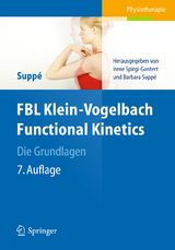 FBL Klein-Vogelbach Functional Kinetics Die Grundlagen - Spirgi-Gantert, Irene; Suppé, Barbara; Suppé, Barbara