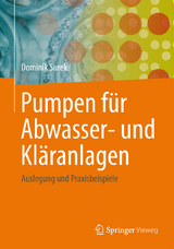 Pumpen f&uuml;r Abwasser- und Kl&auml;ranlagen - Dominik Surek