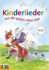 Kinderlieder aus der guten alten Zeit (TING-Ausgabe)