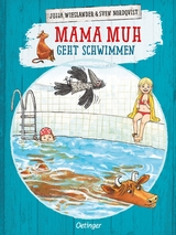 Mama Muh geht schwimmen - Jujja Wieslander