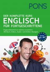 PONS Der komplette Kurs Englisch f&uuml;r Fortgeschrittene