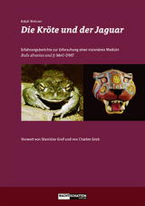 Die Kr&ouml;te und der Jaguar - Ralph Metzner